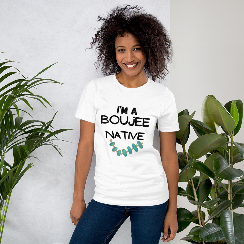 Boujee Native Tshirt - Premium from My Store - Just $35! Shop now at The Bold Detourdecolonize, Indigenous decolonize, Indigenousdecolonize, Indigenousdecolonize, Indigenousdecolonize, Indigenous