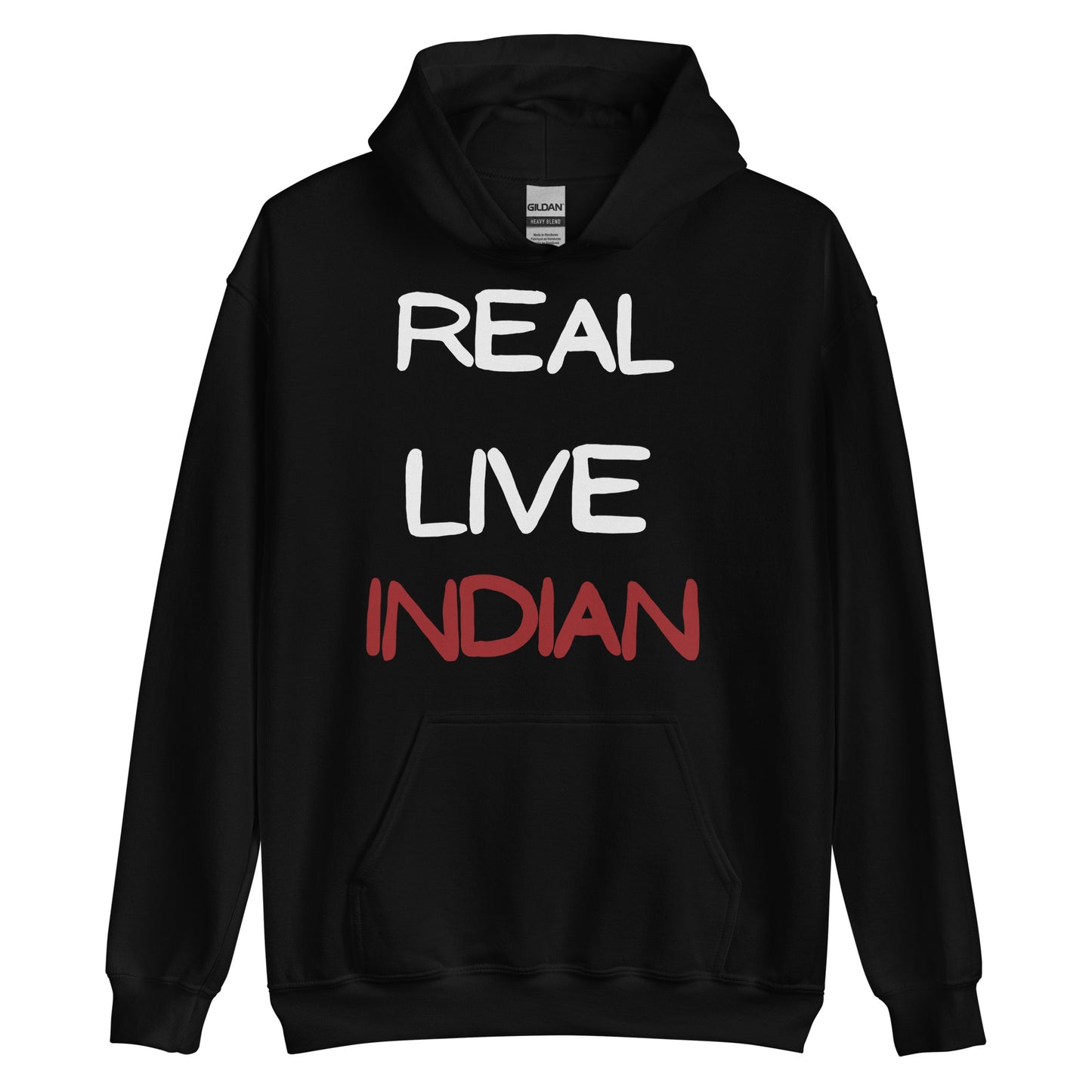 Real Live Indian Hoodie