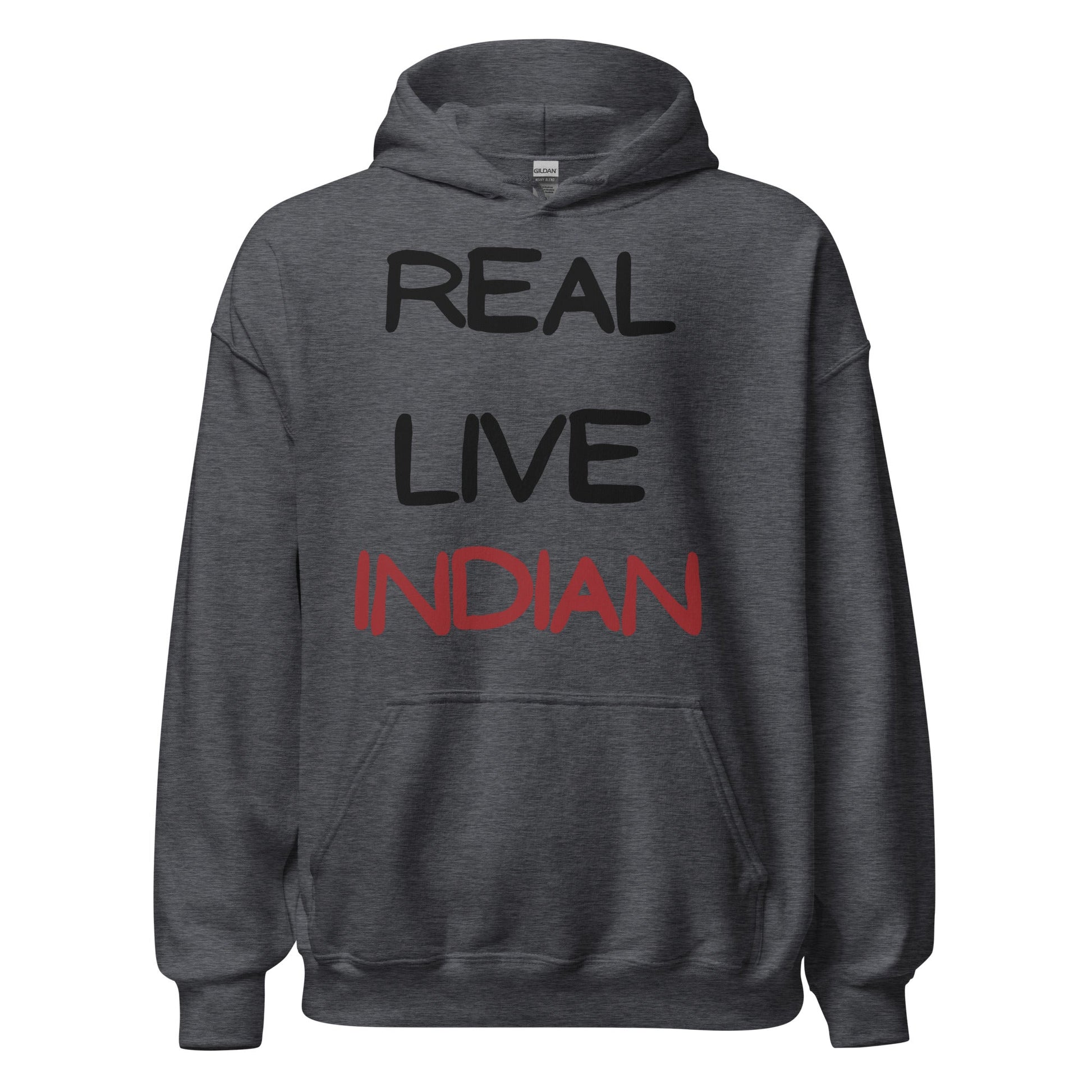 Real Live Indian Hoodie - Premium  from The Bold Detour - Just $50! Shop now at The Bold Detour 