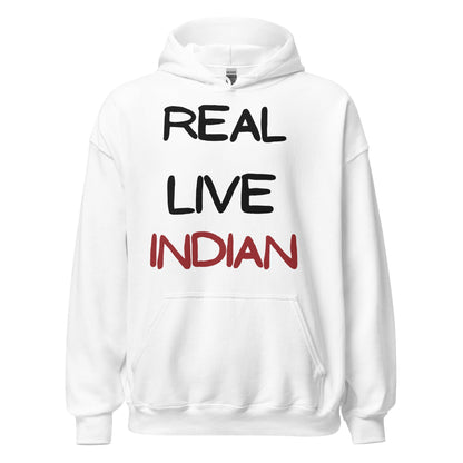 Real Live Indian Hoodie - Premium  from The Bold Detour - Just $50! Shop now at The Bold Detour 