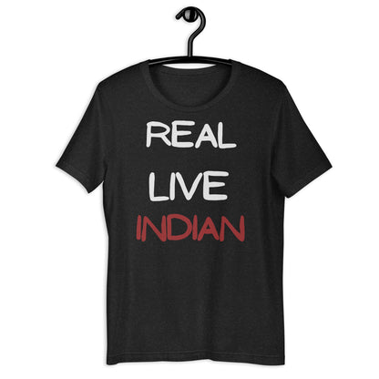 Real Live Indian Tshirt - Premium  from KL Creative - Just $35! Shop now at The Bold DetourNDN NDNNDNNDNNDN