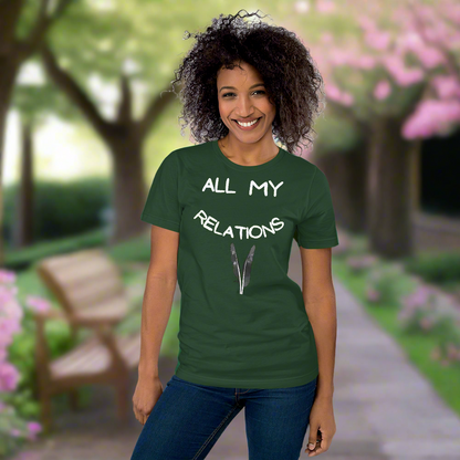 All My Relations Tshirt - Premium  from My Store - Just $35! Shop now at The Bold Detourfeathers, Indigenous feathers, Indigenousfeathers, Indigenousfeathers, Indigenousfeathers, Indigenous