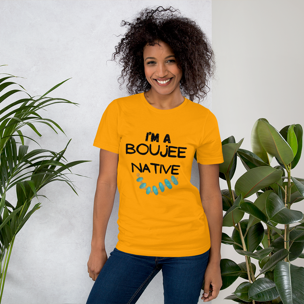 Boujee Native Tshirt - Premium  from My Store - Just $40! Shop now at The Bold Detourdecolonize, Indigenous decolonize, Indigenousdecolonize, Indigenousdecolonize, Indigenousdecolonize, Indigenous