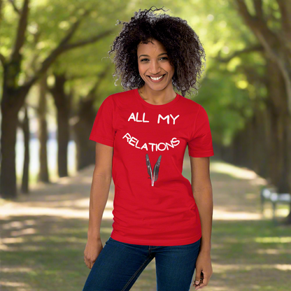 All My Relations Tshirt - Premium  from The Bold Detour - Just $35! Shop now at The Bold Detourfeathers, Indigenous feathers, Indigenousfeathers, Indigenousfeathers, Indigenousfeathers, Indigenous