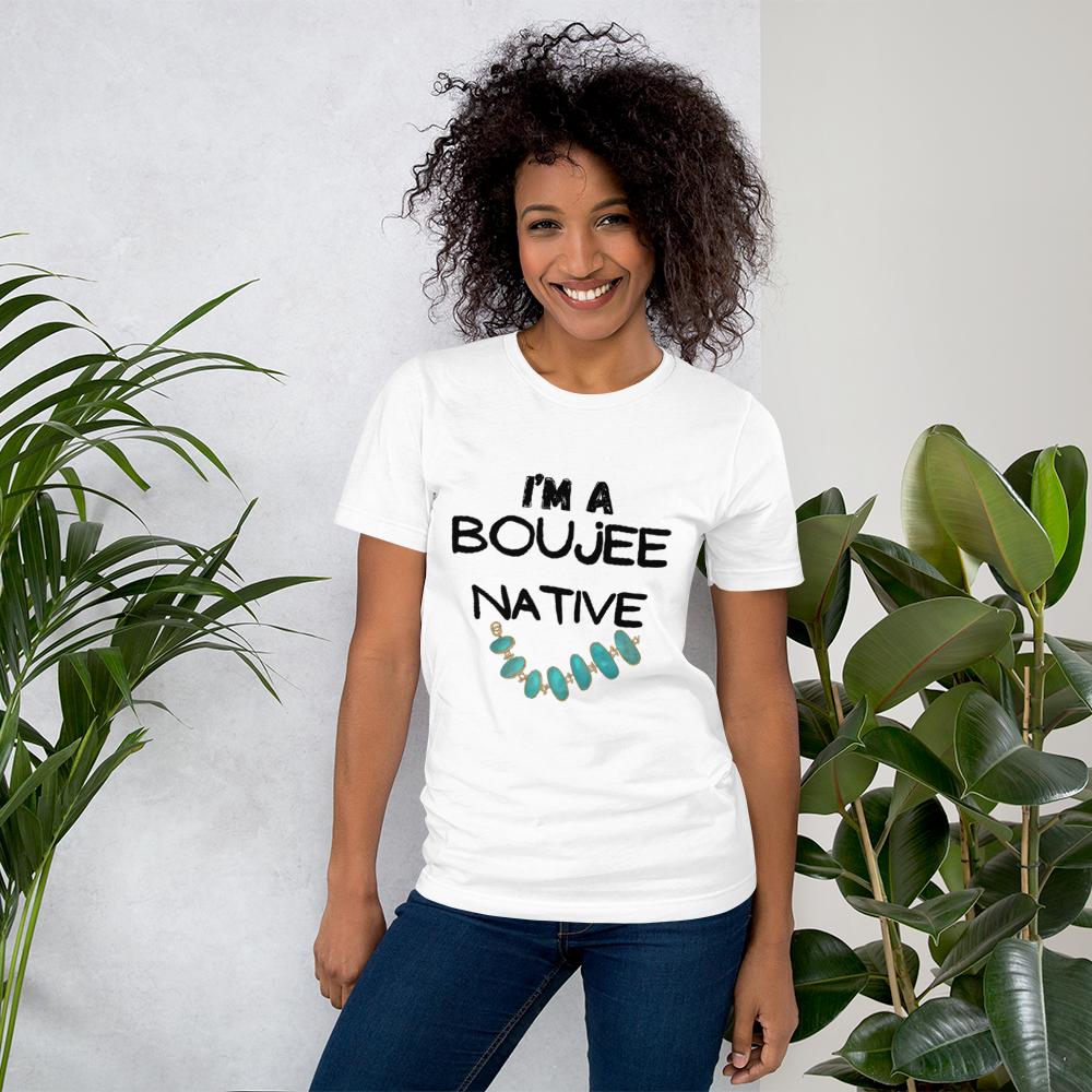 Boujee Native Tshirt - Premium  from My Store - Just $35! Shop now at The Bold Detourdecolonize, Indigenous decolonize, Indigenousdecolonize, Indigenousdecolonize, Indigenousdecolonize, Indigenous